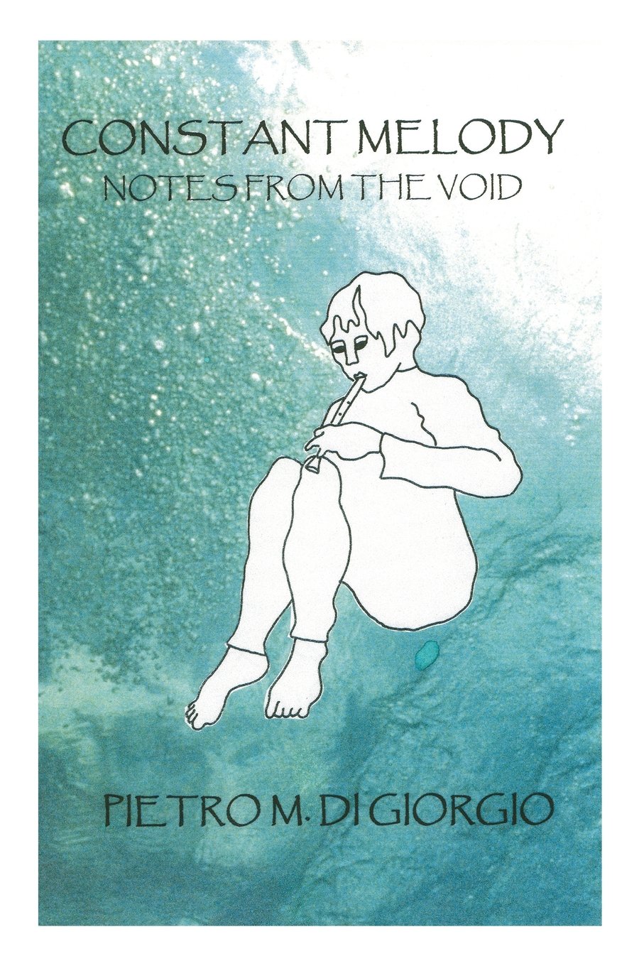 Constant Melody: Notes From The Void